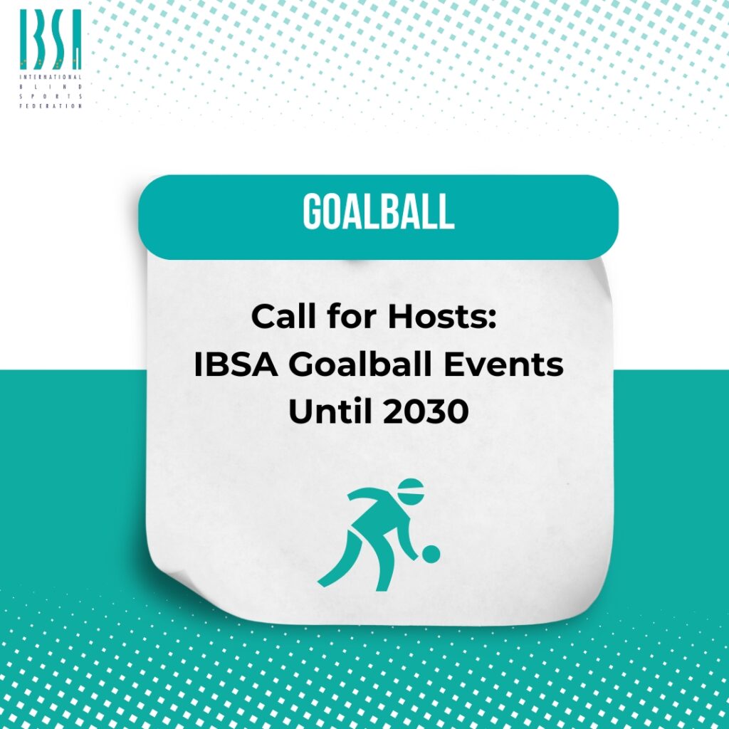 Call for Hosts: IBSA Goalball Events Until 2030